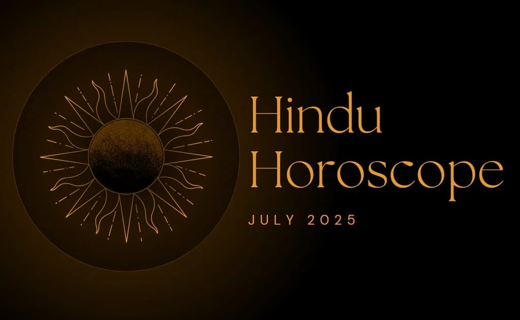 July 2025 Hindu Horoscope: Monthly Astrological Predictions & Hindu Calendar Guide