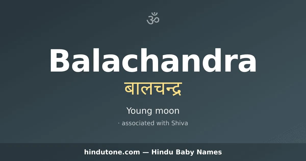 Balachandra — Hindu Boy Names with B
