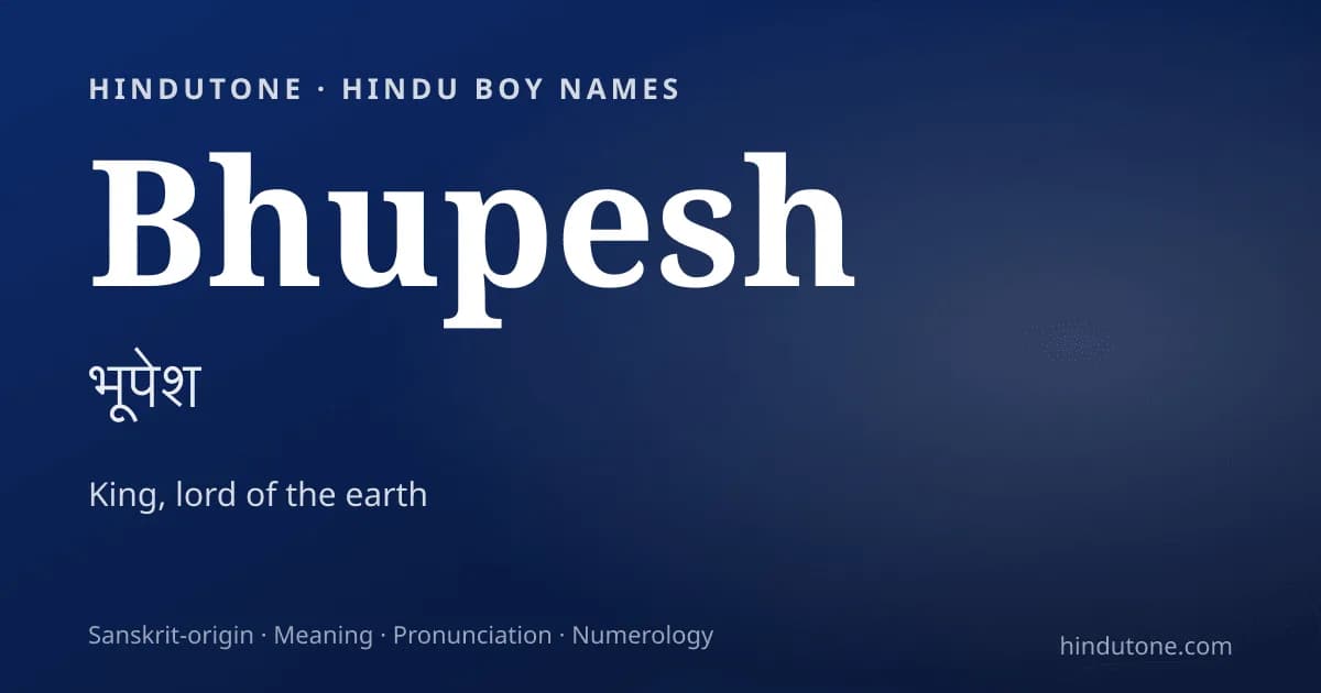 Bhupesh — Hindu Boy Names with B