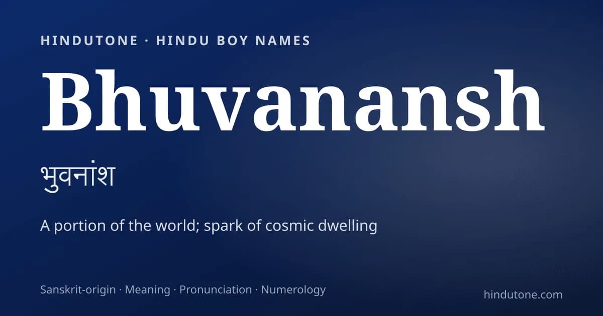 Bhuvanansh — Hindu Boy Names with B