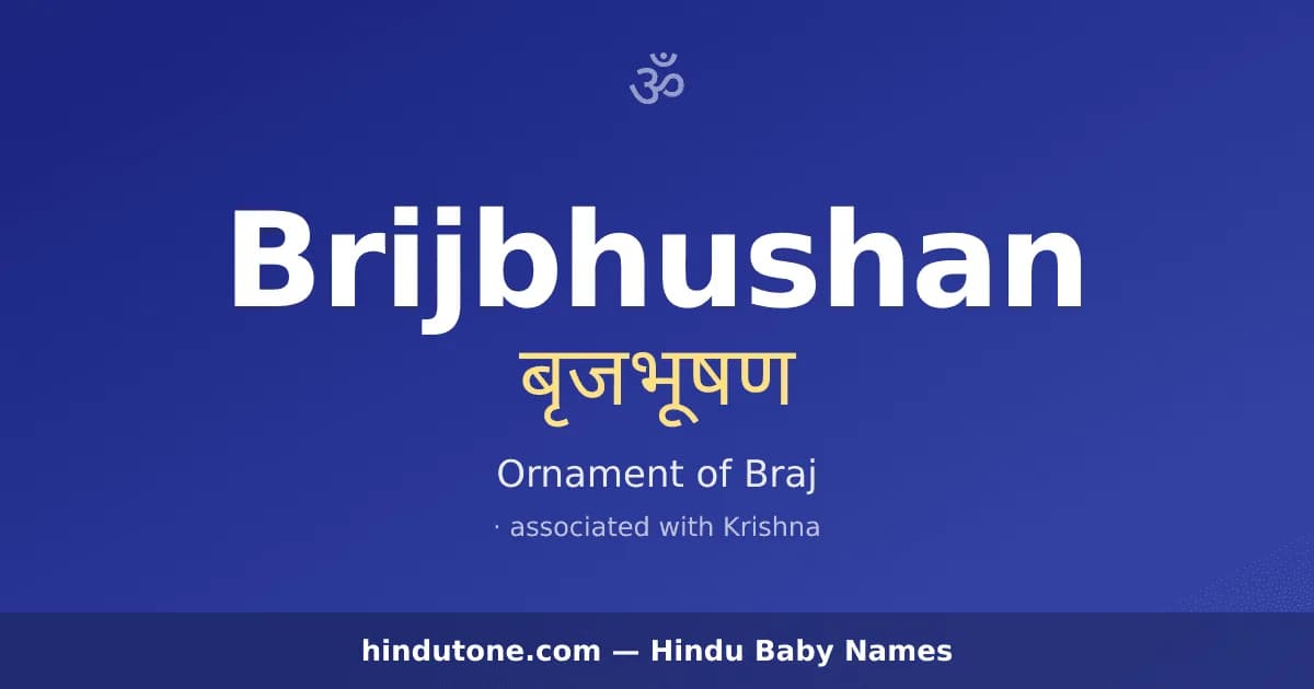 Brijbhushan — Hindu Boy Names with B