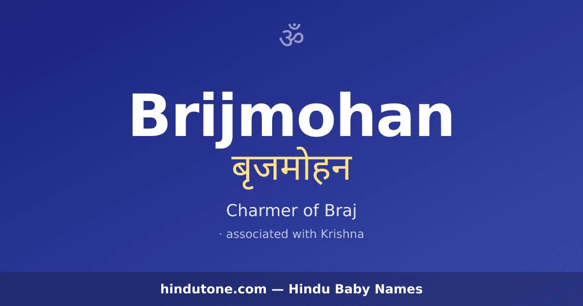 Brijmohan — Hindu Boy Names with B