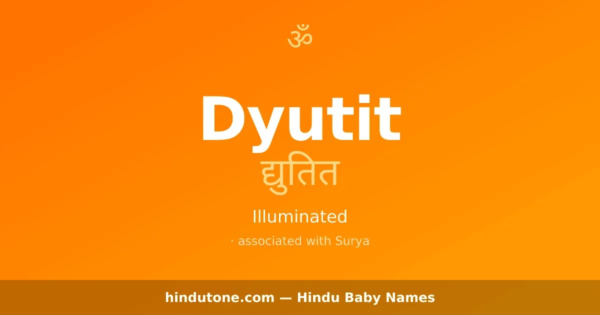 Dyutit — Hindu Boy Names with D