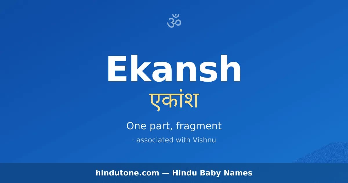 Ekansh — Hindu Boy Names with E