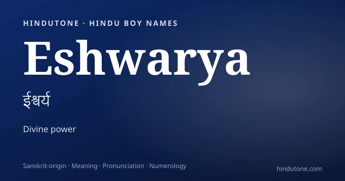 Eshwarya — Hindu Boy Names with E