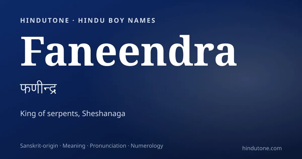 Faneendra — Hindu Boy Names with F