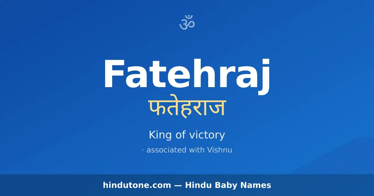 Fatehraj — Hindu Boy Names with F