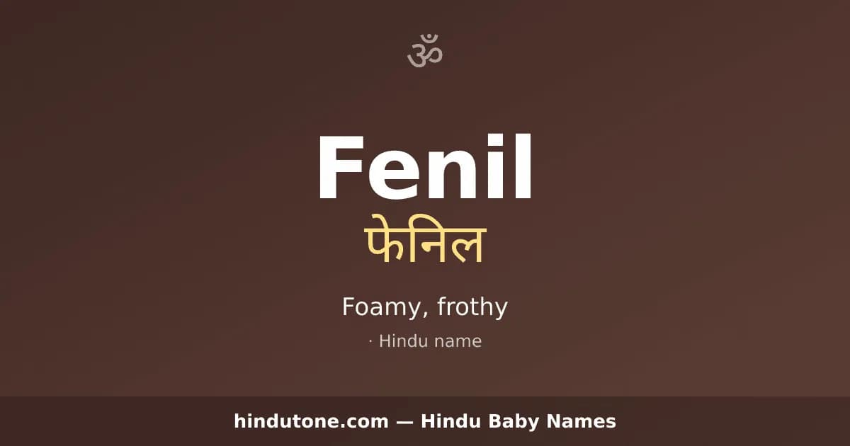 Fenil — Hindu Boy Names with F