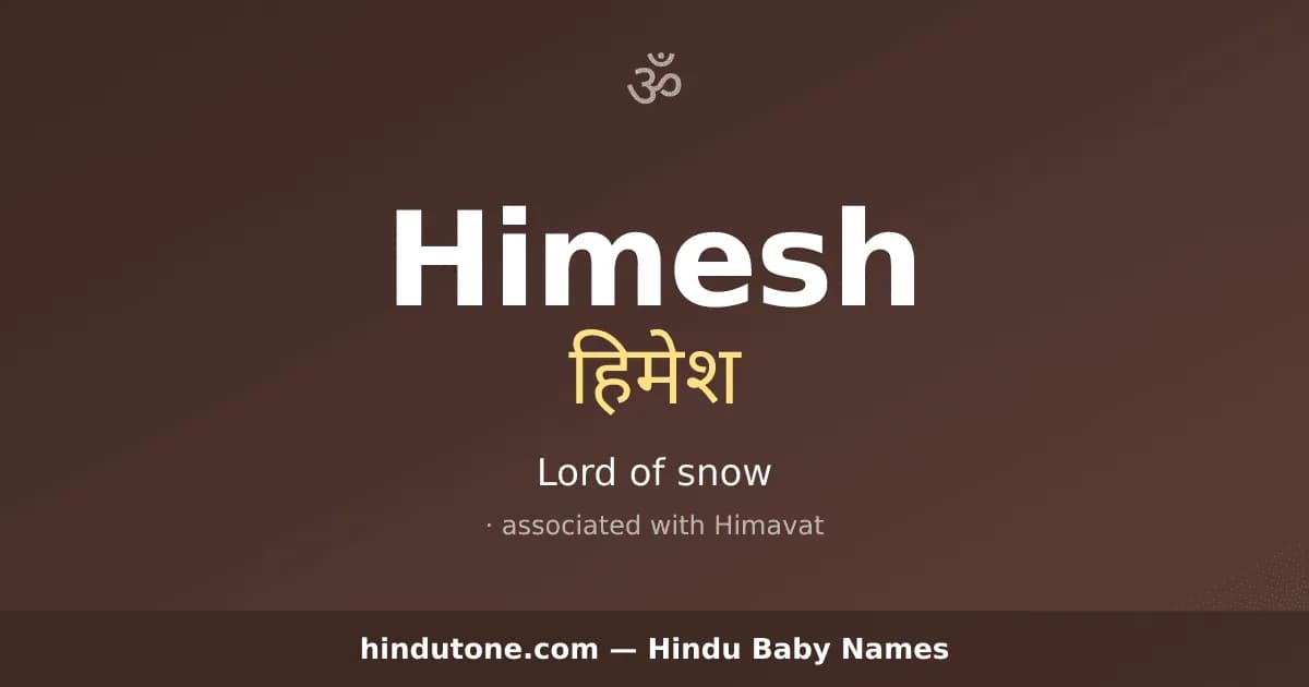 Himesh — Hindu Boy Names with H