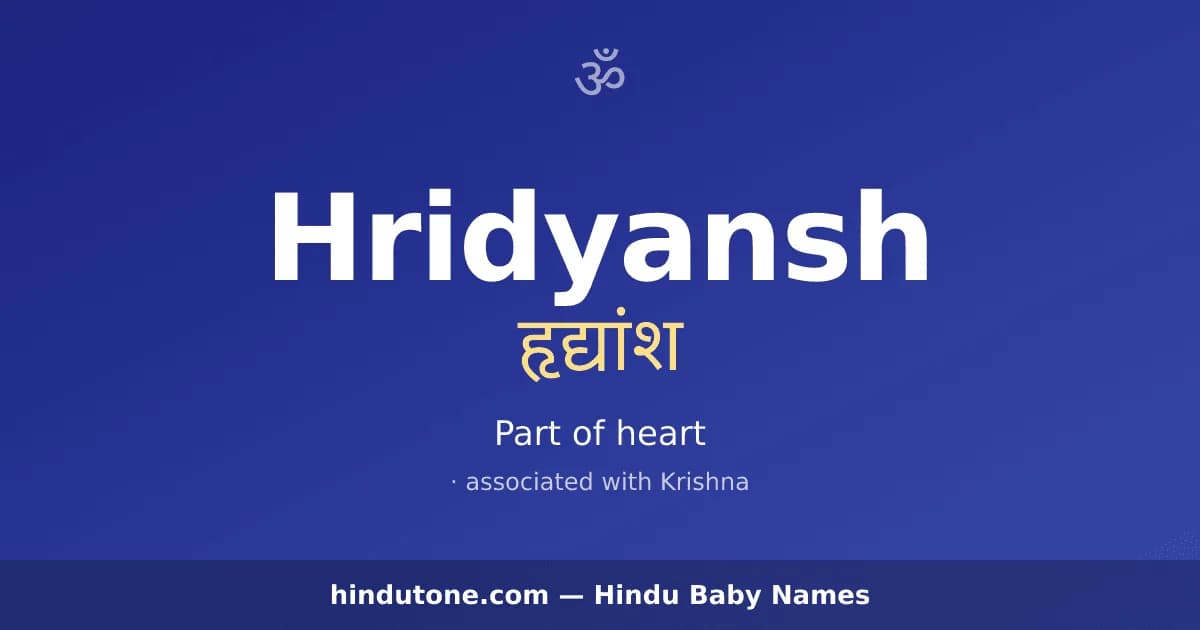 Hridyansh — Hindu Boy Names with H