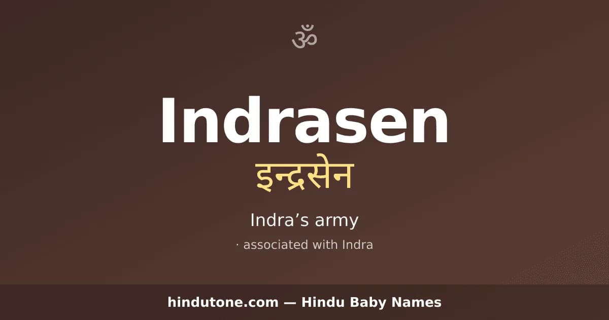 Indrasen — Hindu Boy Names with I