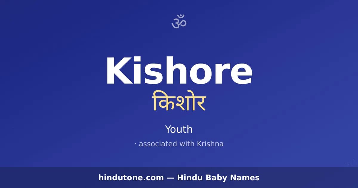 Kishore — Hindu Boy Names with K