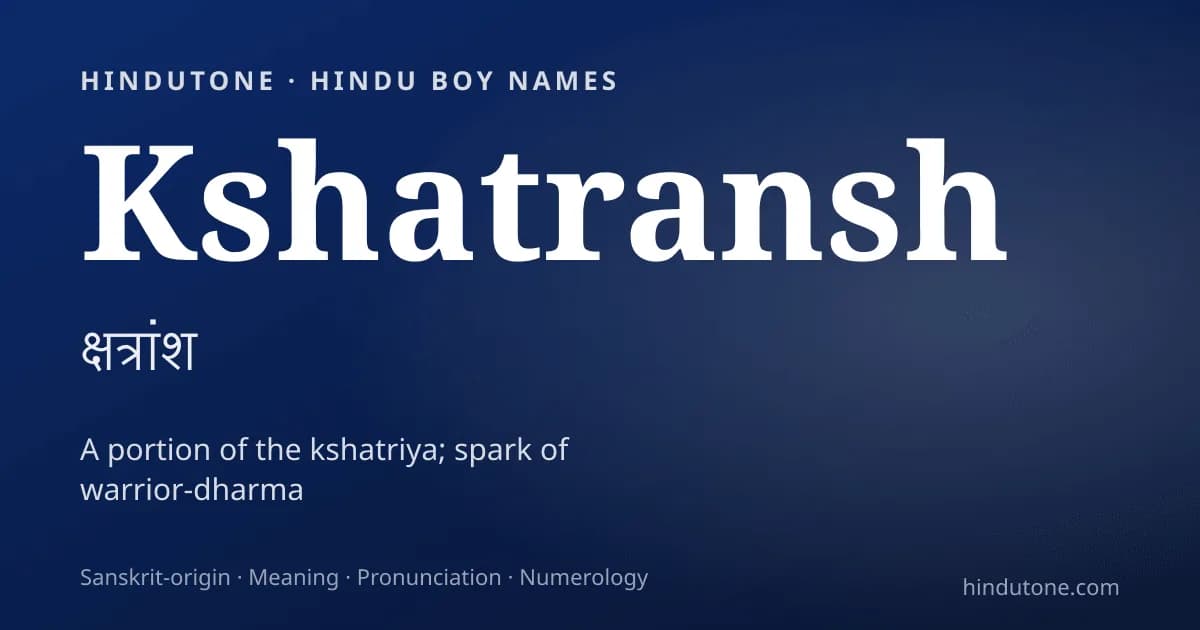 Kshatransh — Hindu Boy Names with K