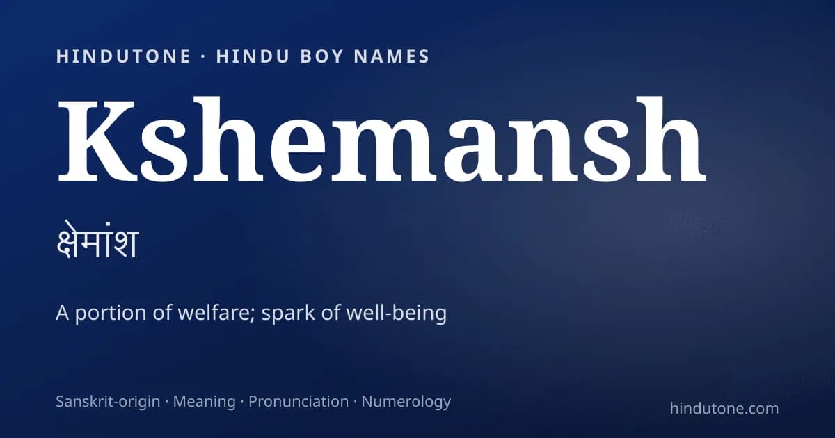 Kshemansh — Hindu Boy Names with K