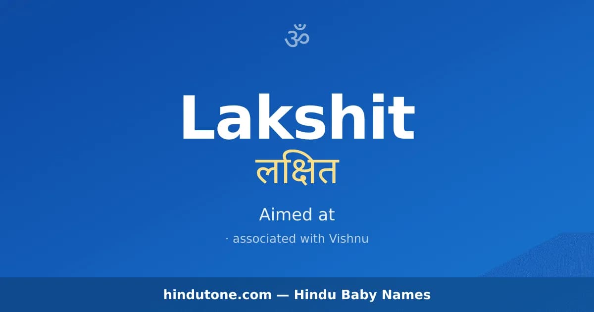 Lakshit — Hindu Boy Names with L