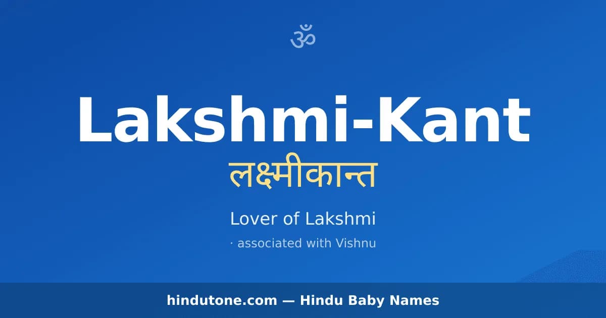 Lakshmi-Kant — Hindu Boy Names with L