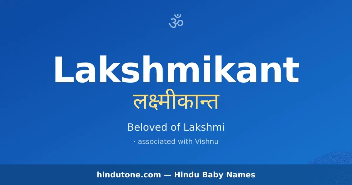 Lakshmikant — Hindu Boy Names with L
