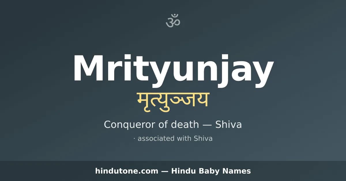 Mrityunjay — Hindu Boy Names with M
