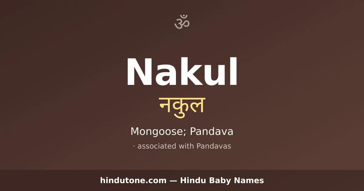 Nakul — Hindu Boy Names with N