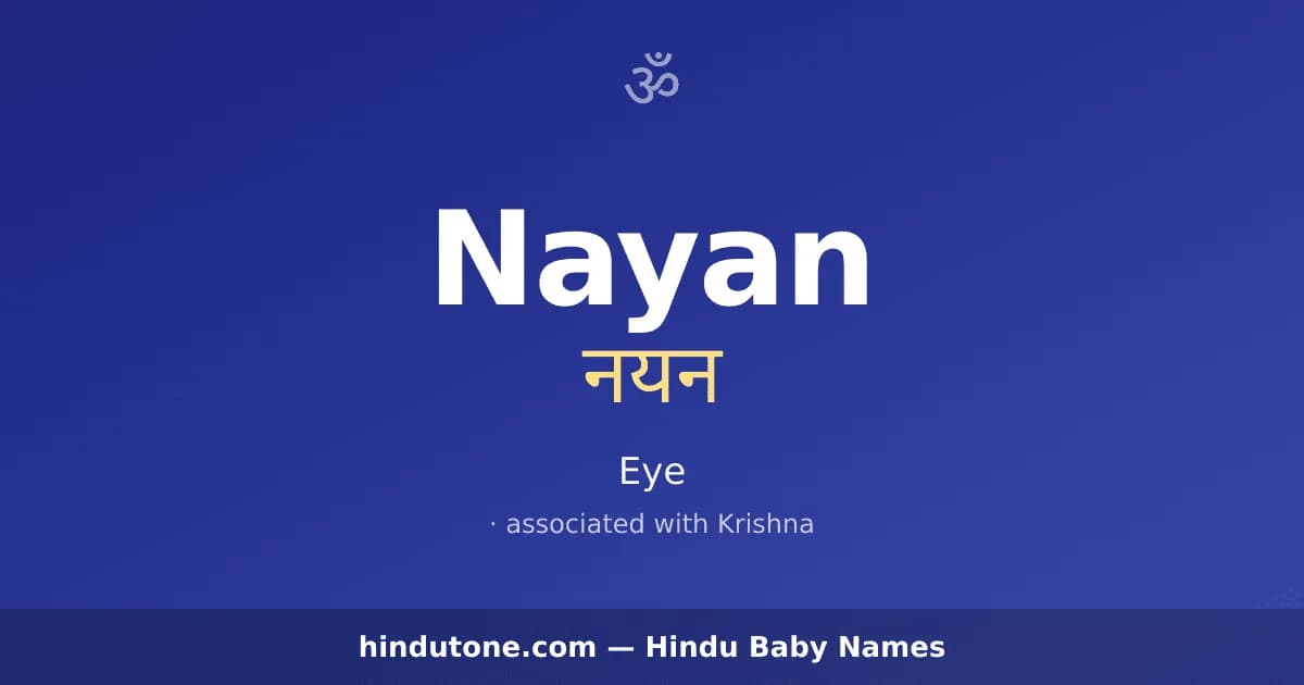 Nayan — Hindu Boy Names with N