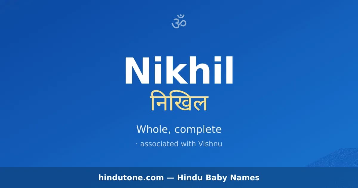Nikhil — Hindu Boy Names with N