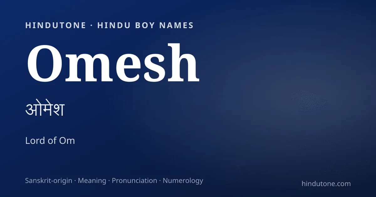 Omesh — Hindu Boy Names with O