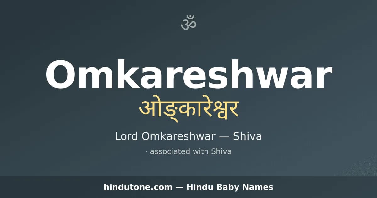 Omkareshwar — Hindu Boy Names with O