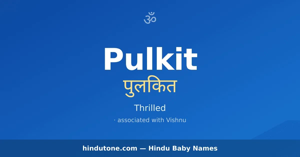 Pulkit — Hindu Boy Names with P