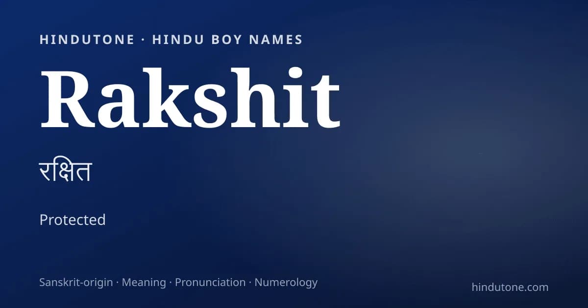 Rakshit — Hindu Boy Names with R