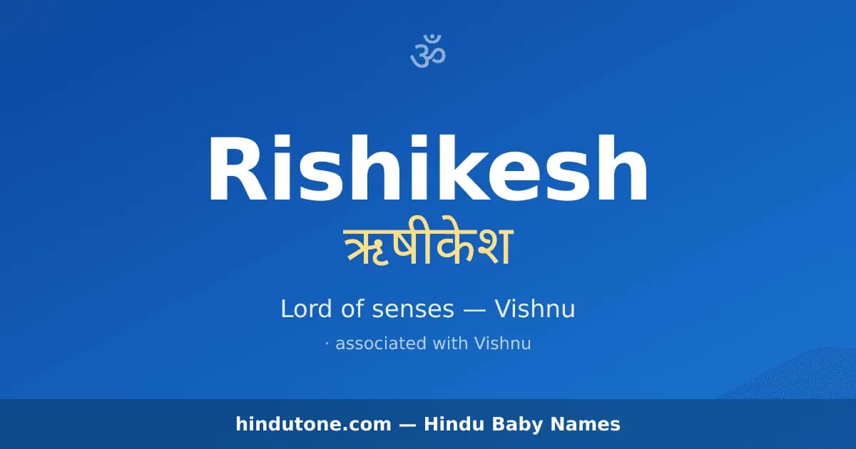 Rishikesh — Hindu Boy Names with R