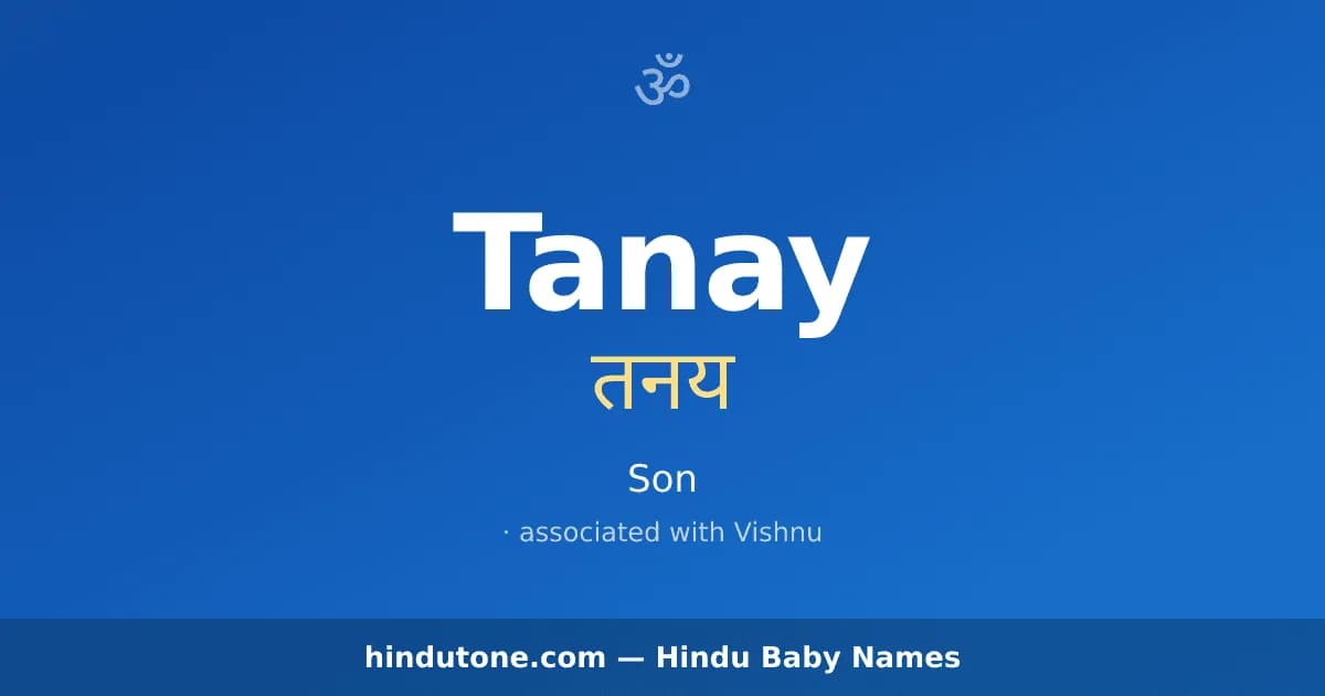 Tanay — Hindu Boy Names with T