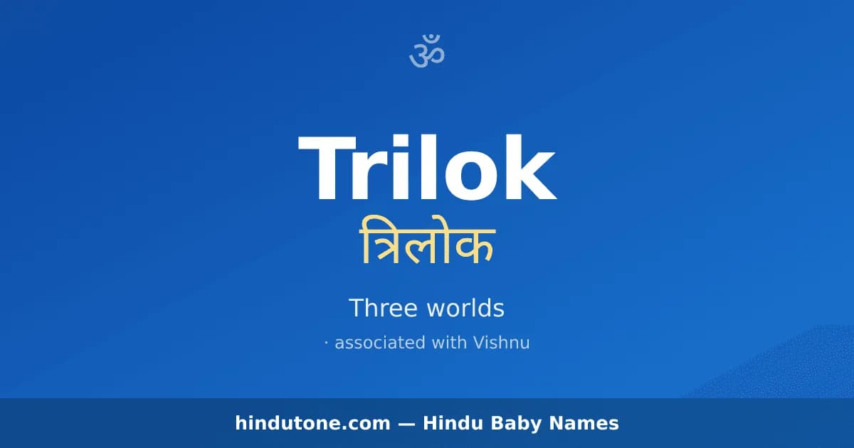 Trilok — Hindu Boy Names with T