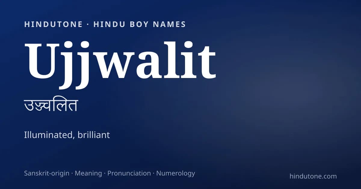 Ujjwalit — Hindu Boy Names with U