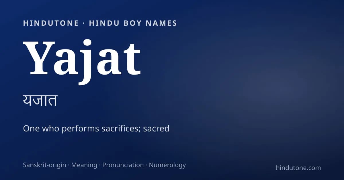 Yajat — Hindu Boy Names with Y