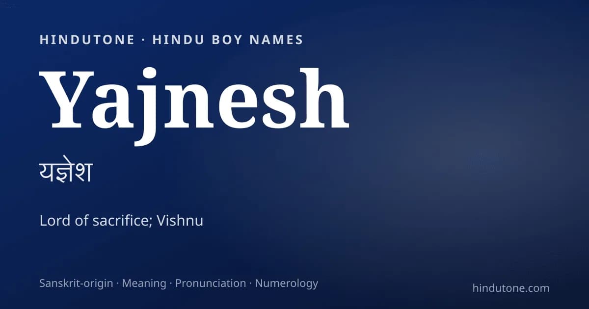 Yajnesh — Hindu Boy Names with Y