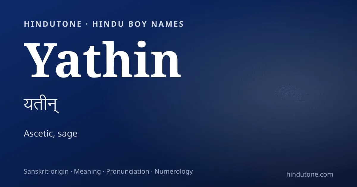 Yathin — Hindu Boy Names with Y