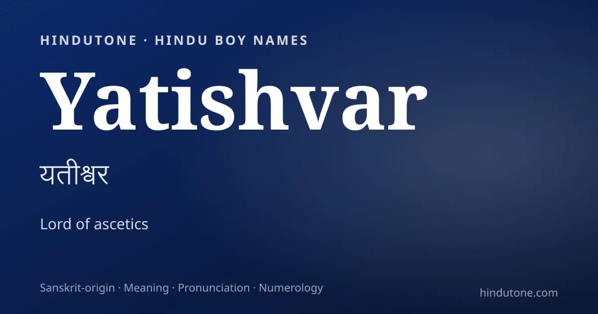 Yatishvar — Hindu Boy Names with Y