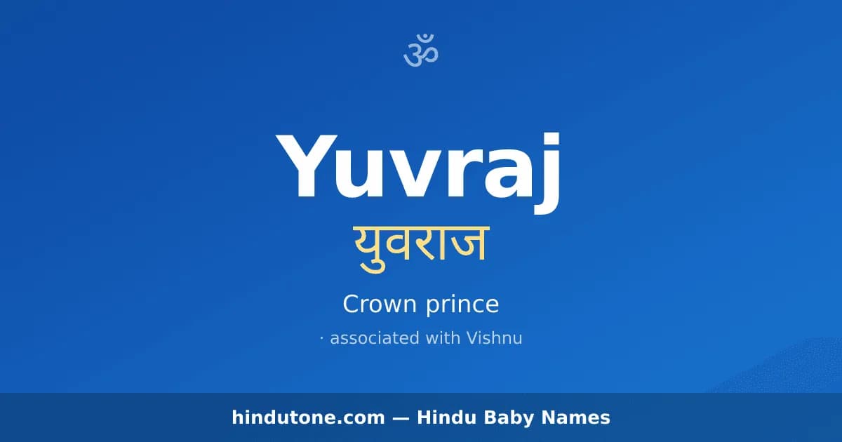 Yuvraj — Hindu Boy Names with Y