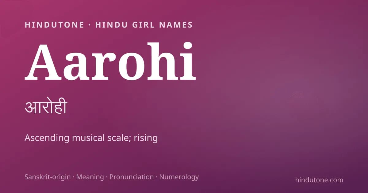 Aarohi — Hindu Girl Names with A