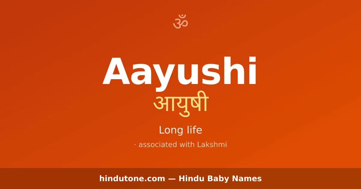 Aayushi — Hindu Girl Names with A