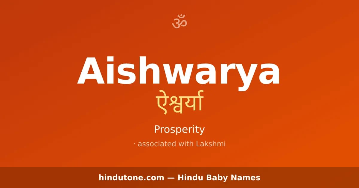 Aishwarya — Hindu Girl Names with A