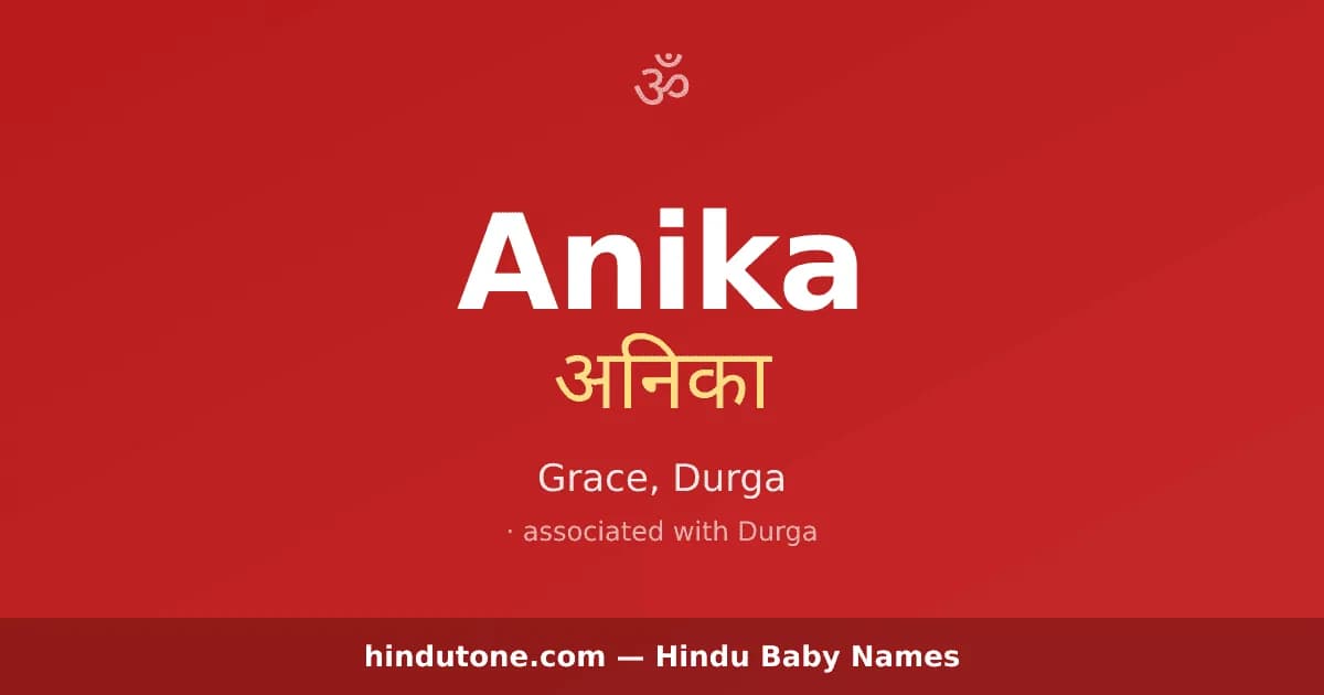 Anika — Hindu Girl Names with A