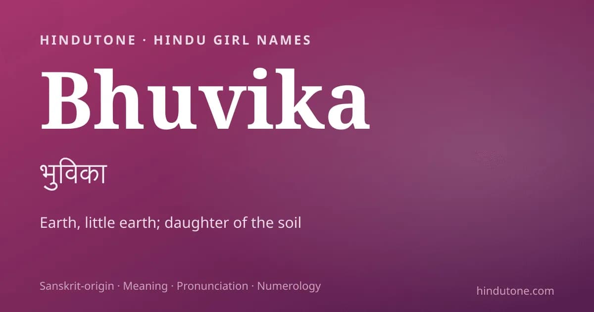 Bhuvika — Hindu Girl Names with B