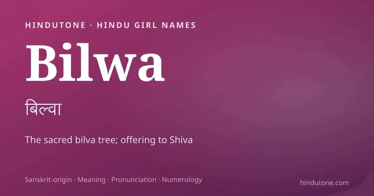 Bilwa — Hindu Girl Names with B