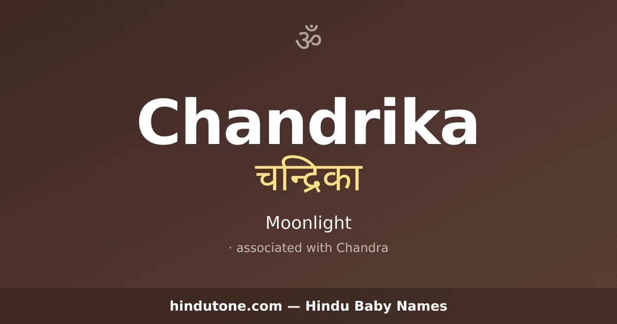 Chandrika — Hindu Girl Names with C