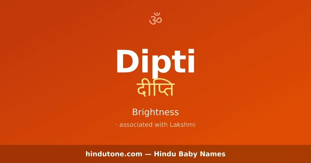 Dipti — Hindu Girl Names with D