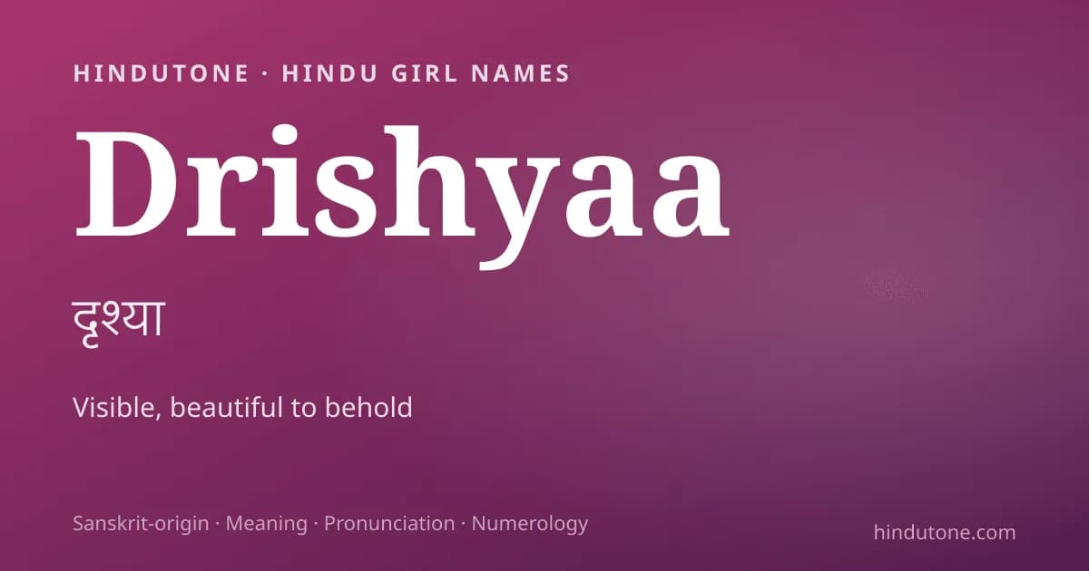 Drishyaa — Hindu Girl Names with D