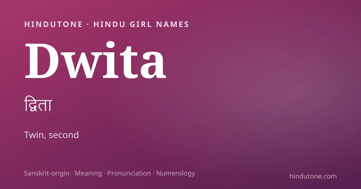 Dwita — Hindu Girl Names with D