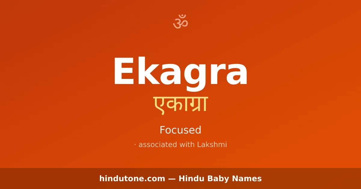 Ekagra — Hindu Girl Names with E