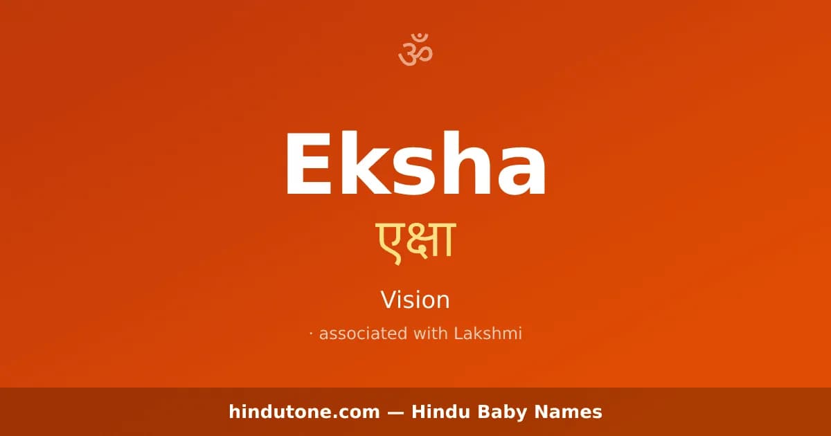 Eksha — Hindu Girl Names with E
